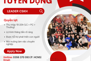 TUYỂN DỤNG LEADER CSKH